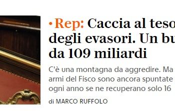 Ri-iniziano le bugie e l’ipocrisia sull’evasione fiscale STIMATA italiana: sappiate che al massimo l’Italia può recuperare 30-35 mld/anno di euro, NON 109! (è impossibile recuperare TUTTA l’evasione fiscale senza instaurare una dittatura! Ooops….)