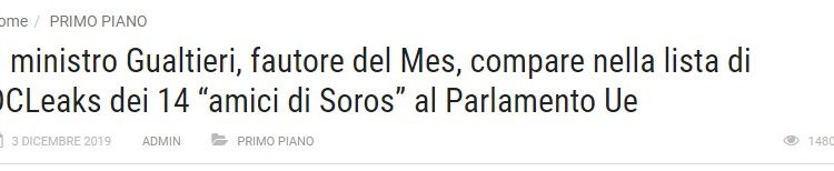 CLAMOROSO: il ministro Gualtieri compariva nella lista di Soros a dicembre scorso, secondo fonti di stampa. Primo Ministro Conte, lo sostituisca! Poi sfida all’EU