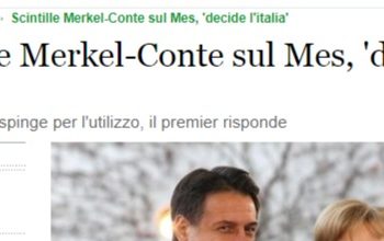 “Scintille tra Conte e Merkel” perchè il Primo Ministo italiano NON vuole firmare il MES. Scintille di cui nessuno parla (Conte è l’unico italiano, dal 2011, che ha sfidato nei fatti l’EU franco-tedesca)