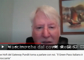 Joe Hoft (The Gateway Pundit) torna a parlare con noi. “Il Green Pass italiano è scioccante”