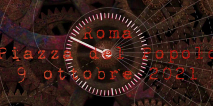Roma: manifestazione internazionale il 9 ottobre 2021 a Piazza del Popolo ore 15.00